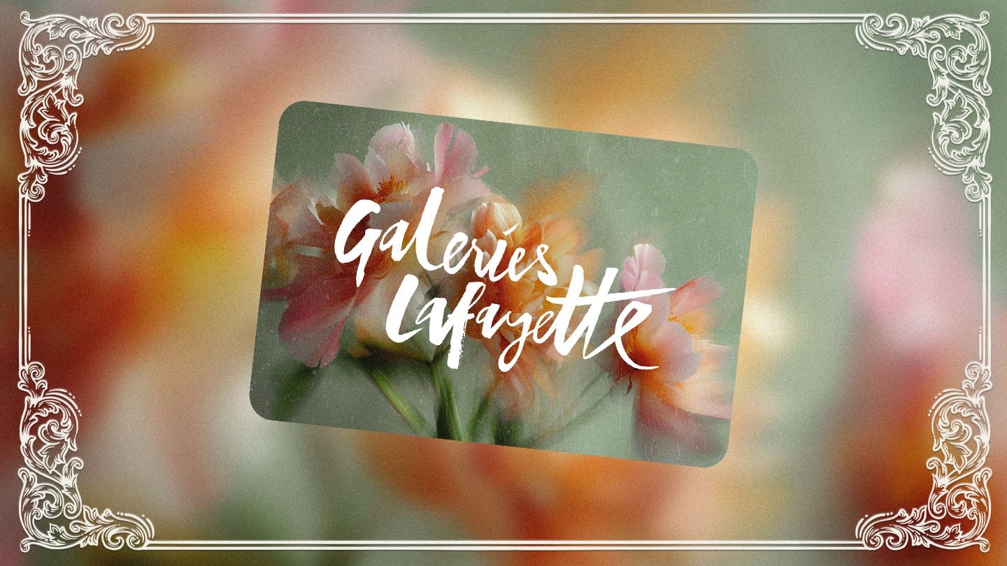 Give the perfect gift with Galeries Lafayette's eGift Card, easy to send or print.